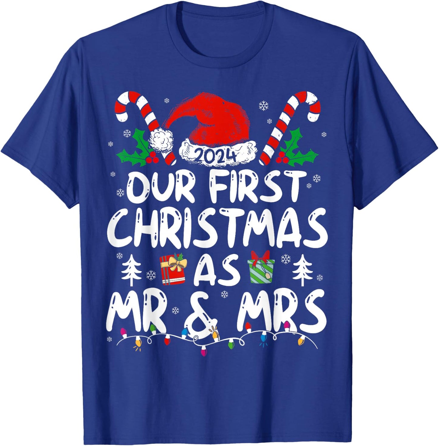 Our First Christmas As Mr & Mrs 2024 Just Married Couples T-Shirt - T-Shirt | Royal