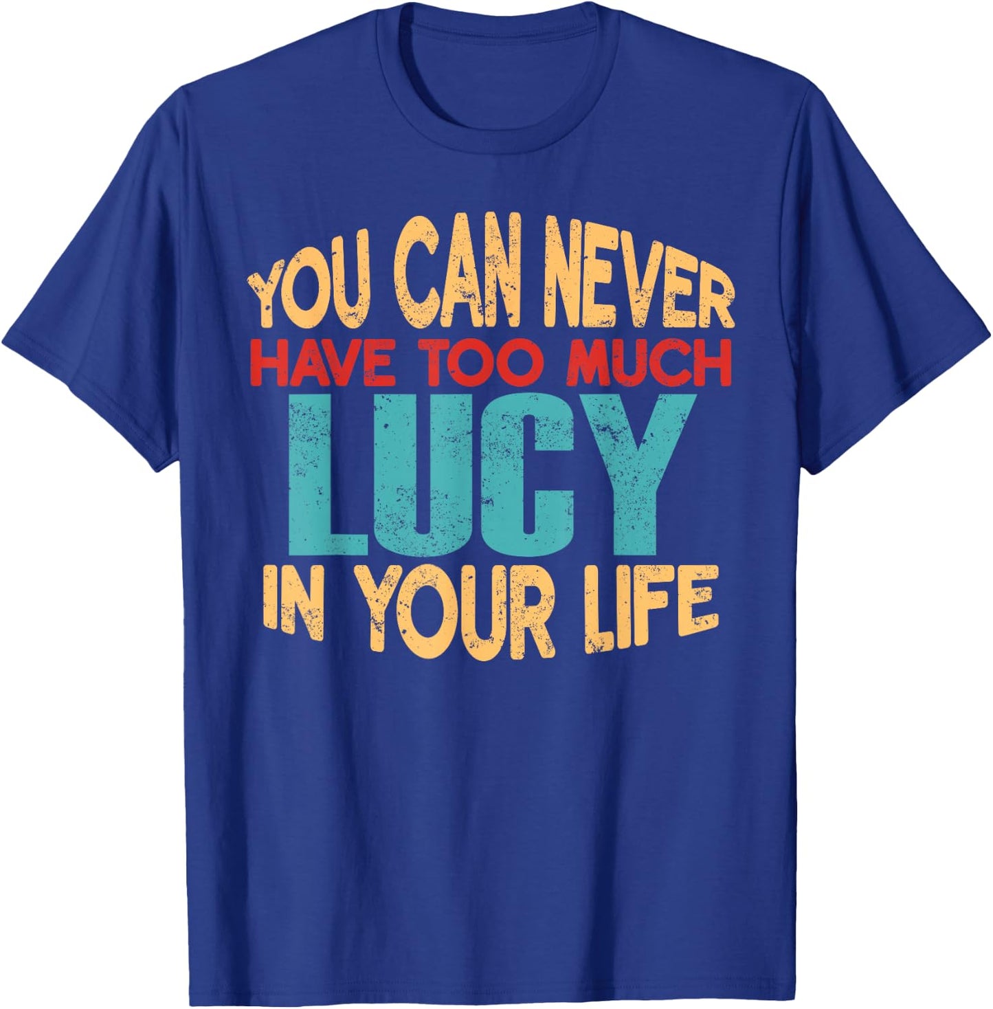 Funny Lucy Personalised First Name Joke Item T-Shirt - T-Shirt | Royal