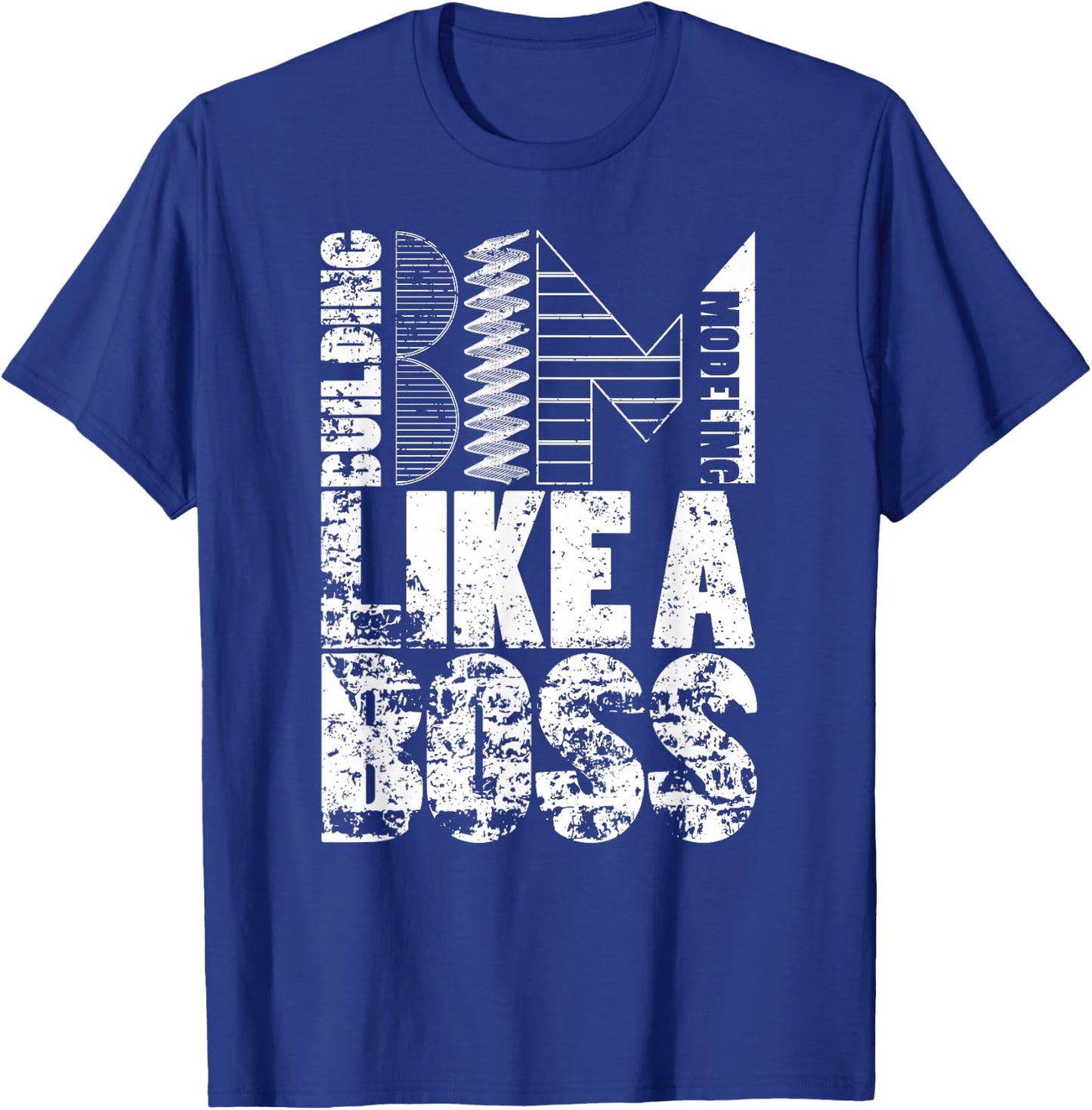 BIM Shirt Like A Boss Building Information Modeling Gift T-Shirt - T-Shirt | Royal