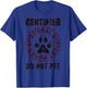 Emotional Support Human Do Not Pet - Service Dog Love Humor T-Shirt - T-Shirt | Royal