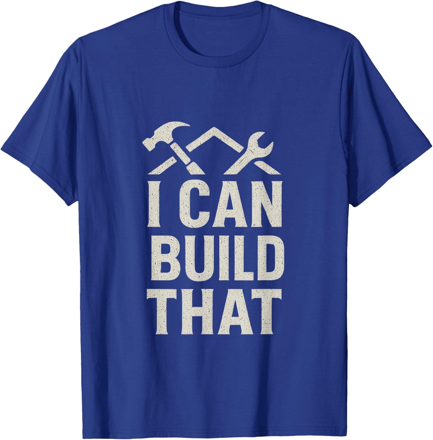 I Can Build that DIY Construction Hammer Wrench T-Shirt - T-Shirt | Royal