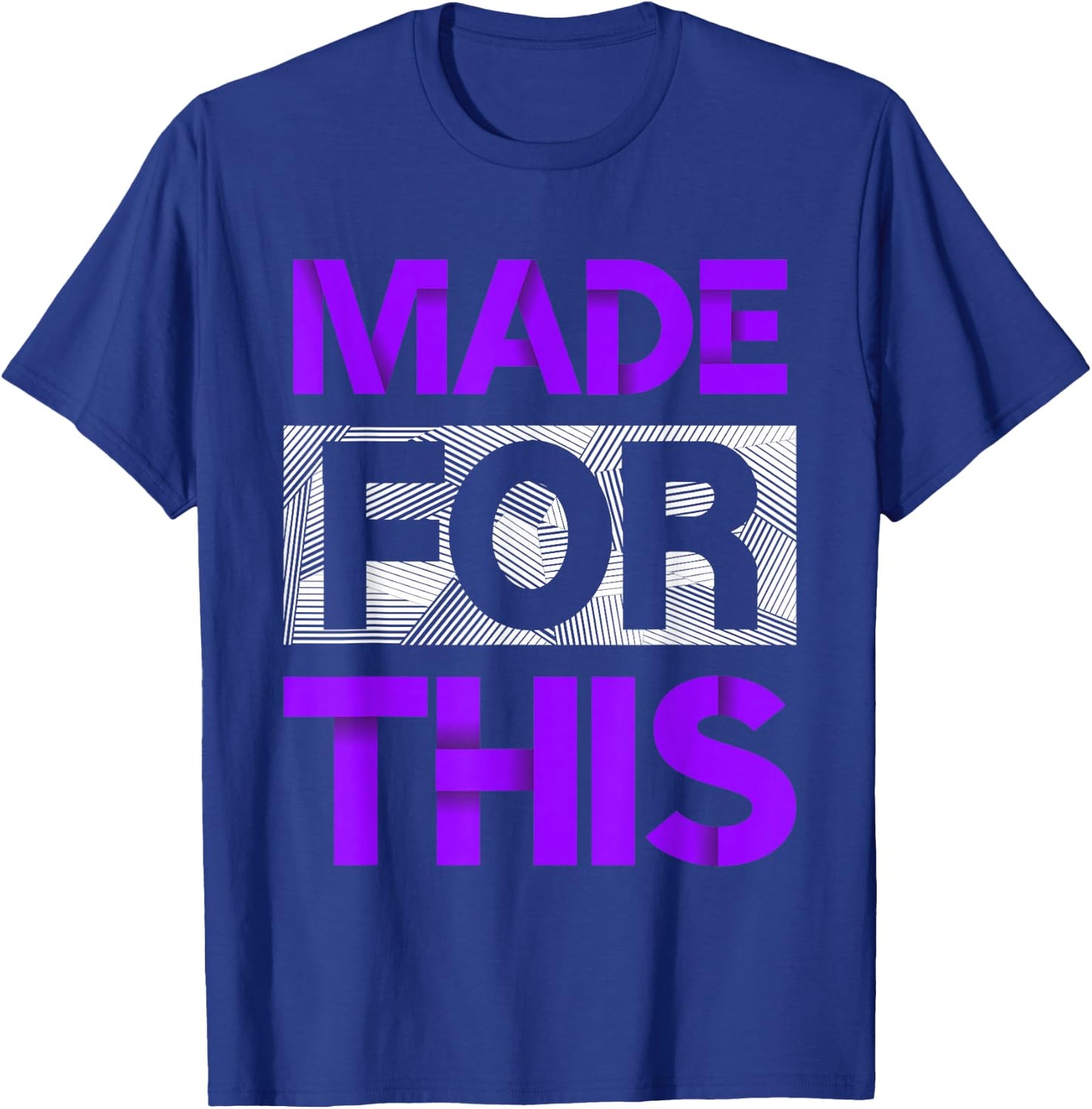 Made for This Purple Color Graphic T-Shirt - T-Shirt | Royal