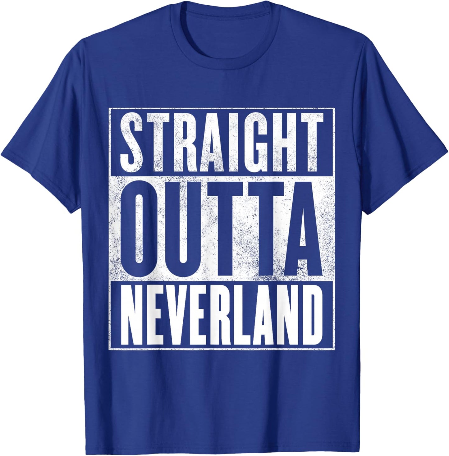 Neverland - STRAIGHT OUTTA NEVERLAND T-Shirt - T-Shirt | Royal