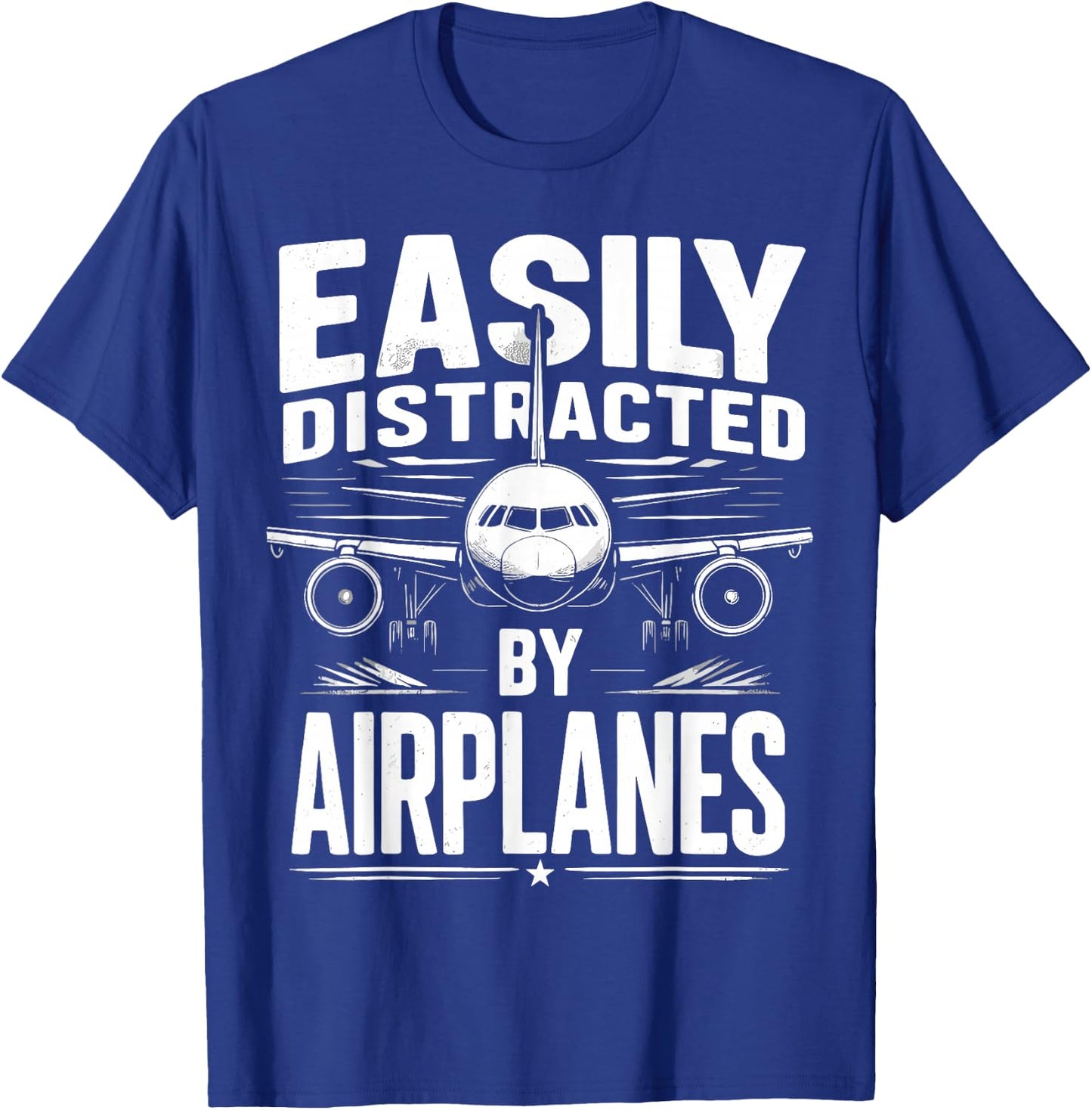 Easily Distracted by Airplanes Aviation Plane T-Shirt - T-Shirt | Royal
