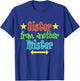 Sister from another Mister BFF Best Friends T-Shirt - T-Shirt | Royal