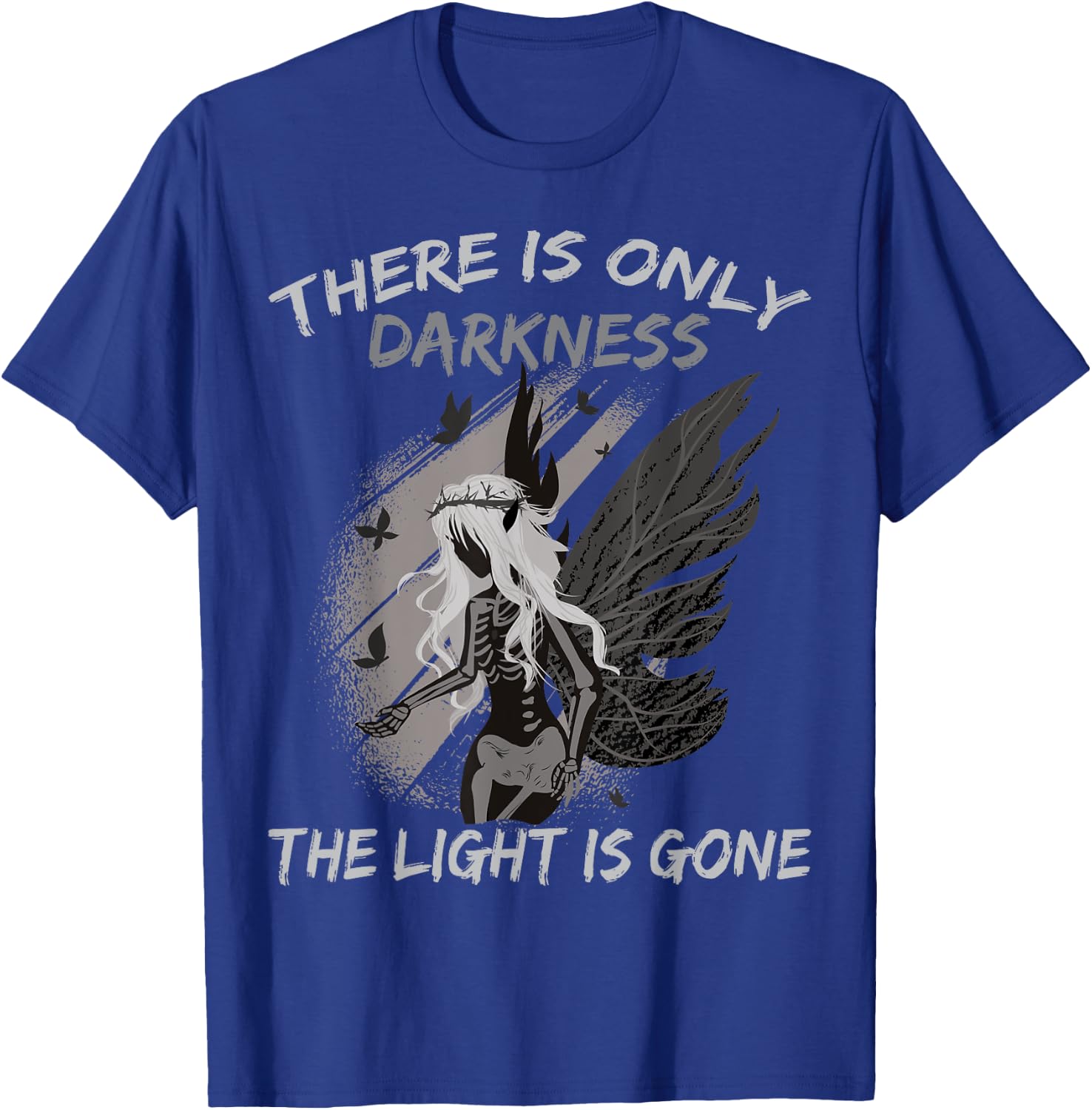 There Is Only Darkness, The Light Is Gone - Otaku Anime T-Shirt - T-Shirt | Royal