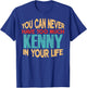 Funny Kenny Personalized First Name Joke Item T-Shirt - T-Shirt | Royal