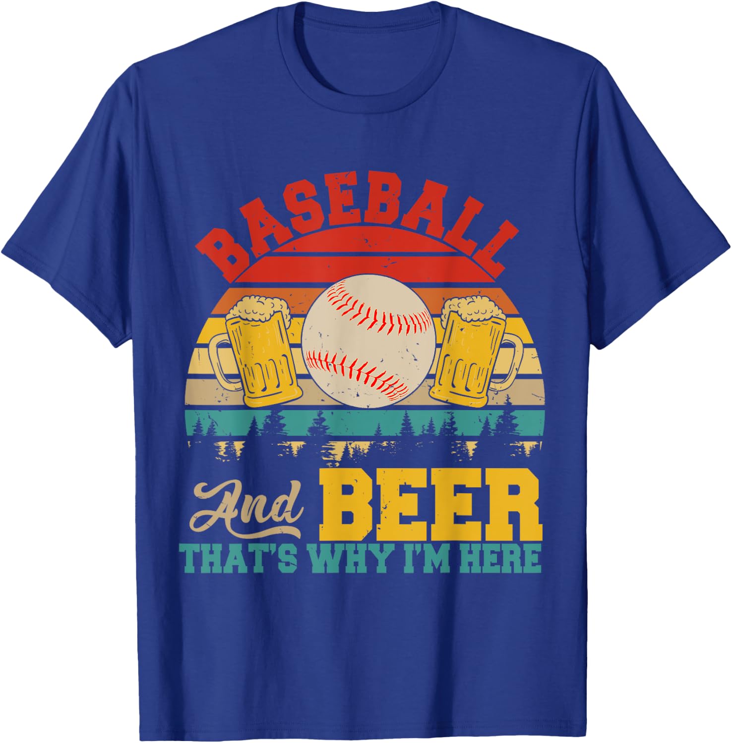 Vintage Retro Baseball And Beer That's Why I'm Here Lover T-Shirt - T-Shirt | Royal