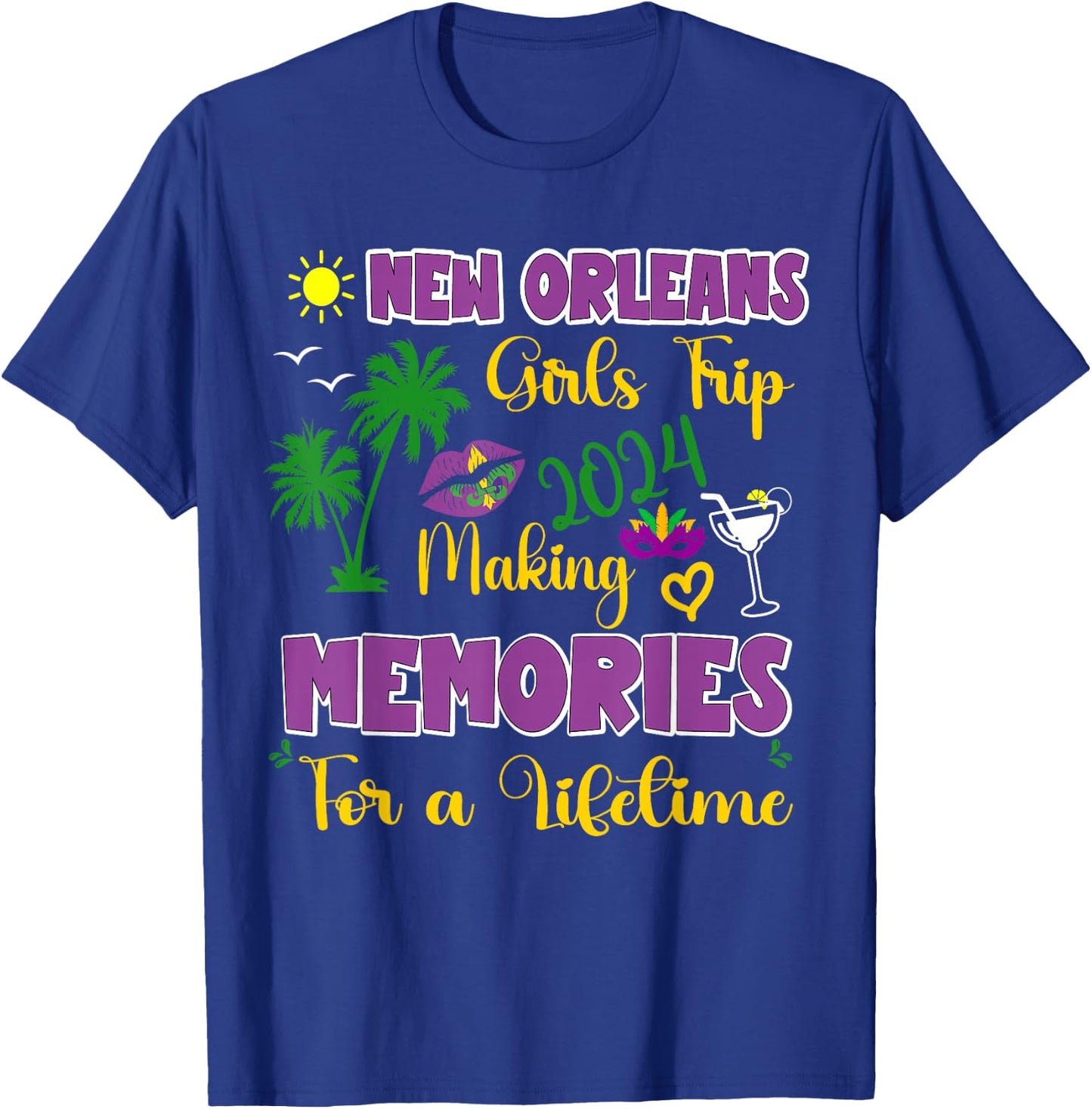 New Orleans Girls Trip 2024 Women Vacation Mardi Gras Party T-Shirt - T-Shirt | Royal