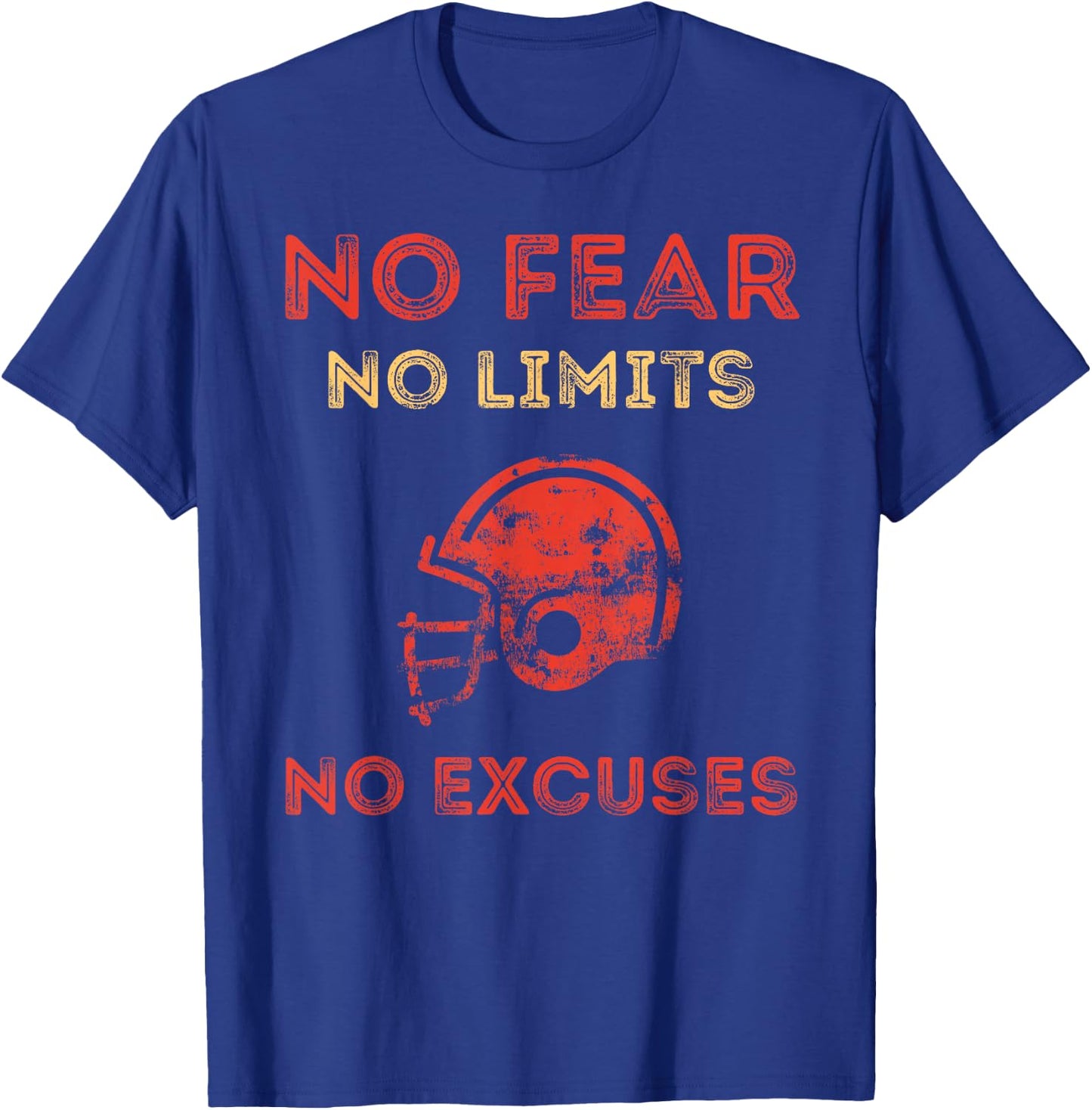 No Fear No Limits No Excuses Motivational Football T-Shirt - T-Shirt | Royal