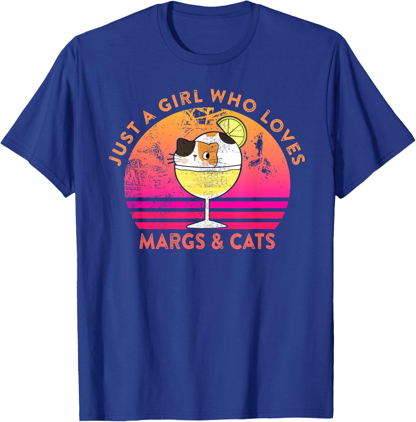 Just a Girl Who Loves Margs and Cats Margarita Cat Meme T-Shirt - T-Shirt | Royal