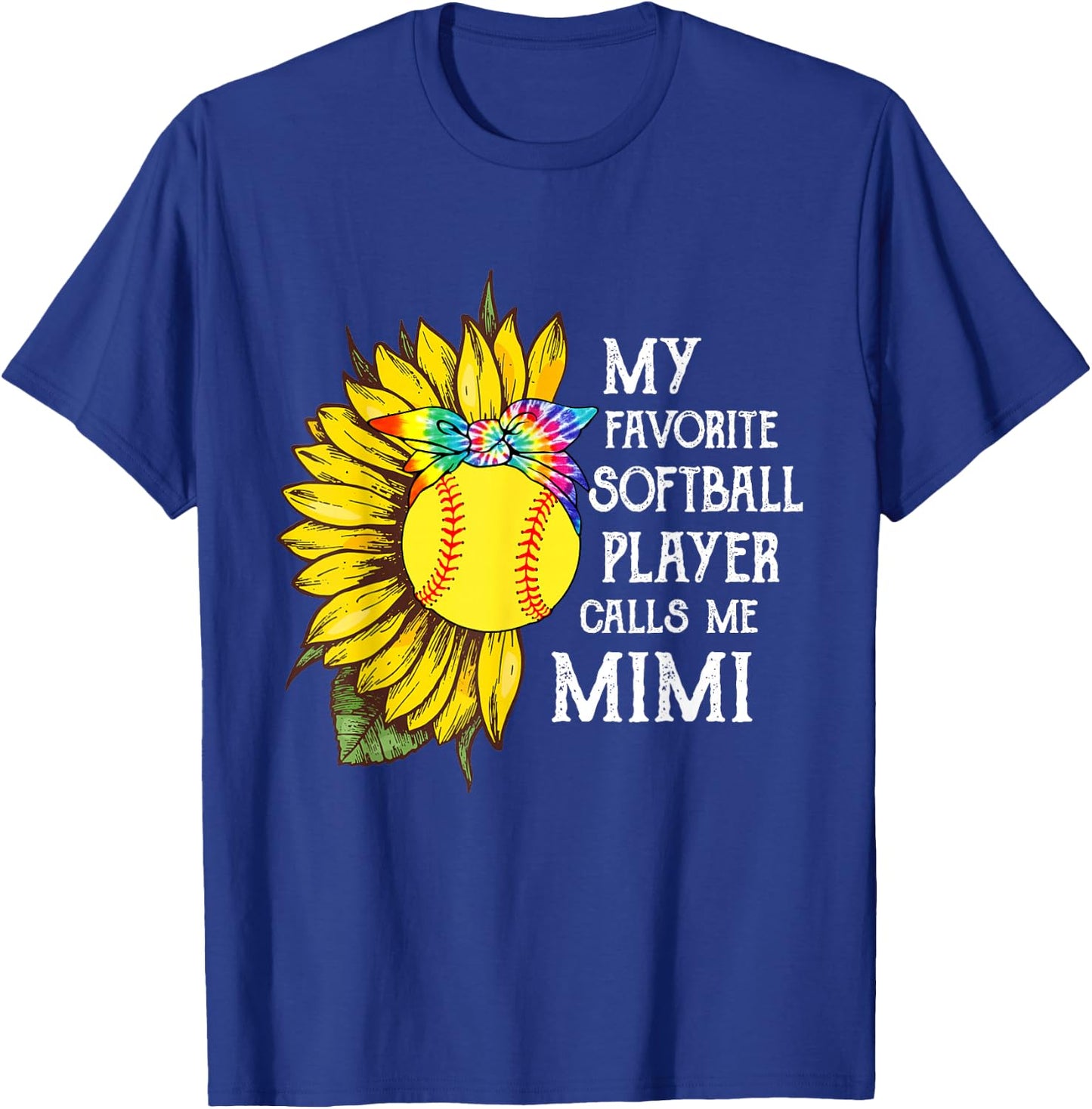 My Favorite Softball Player Calls Me Mimi Mother's Day T-Shirt - T-Shirt | Royal