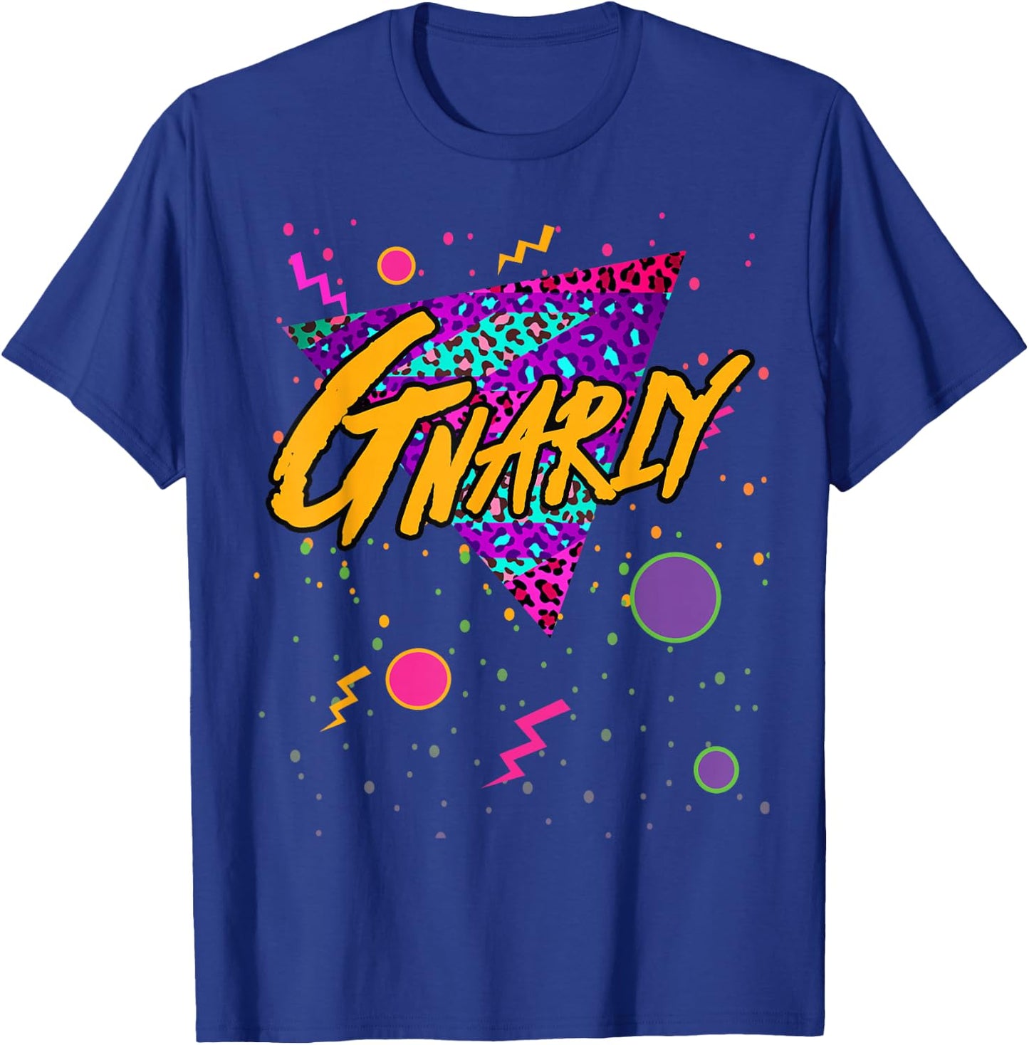 80s Funny Popular Sayings Cool Gnarly T-Shirt - T-Shirt | Royal