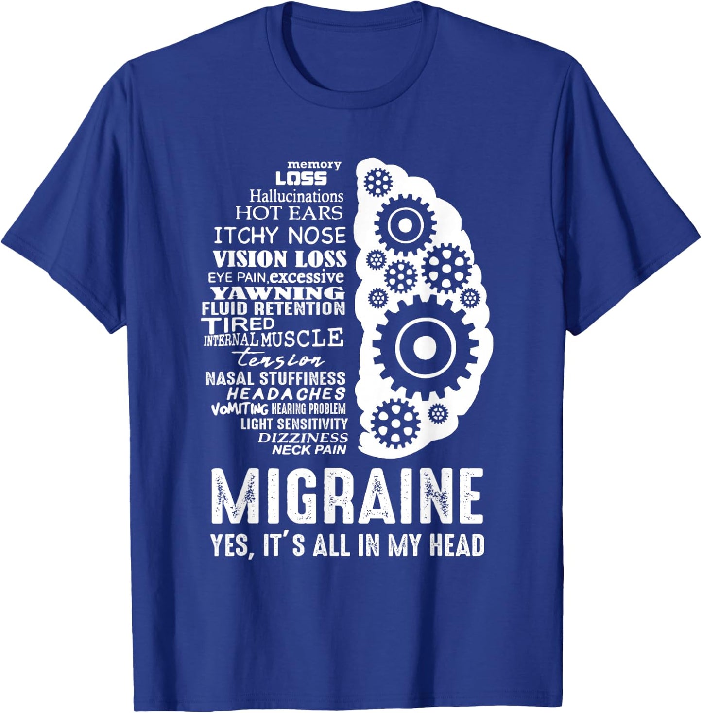 Migraine Awareness - It's all in my Head You are not alone T-Shirt - T-Shirt | Royal