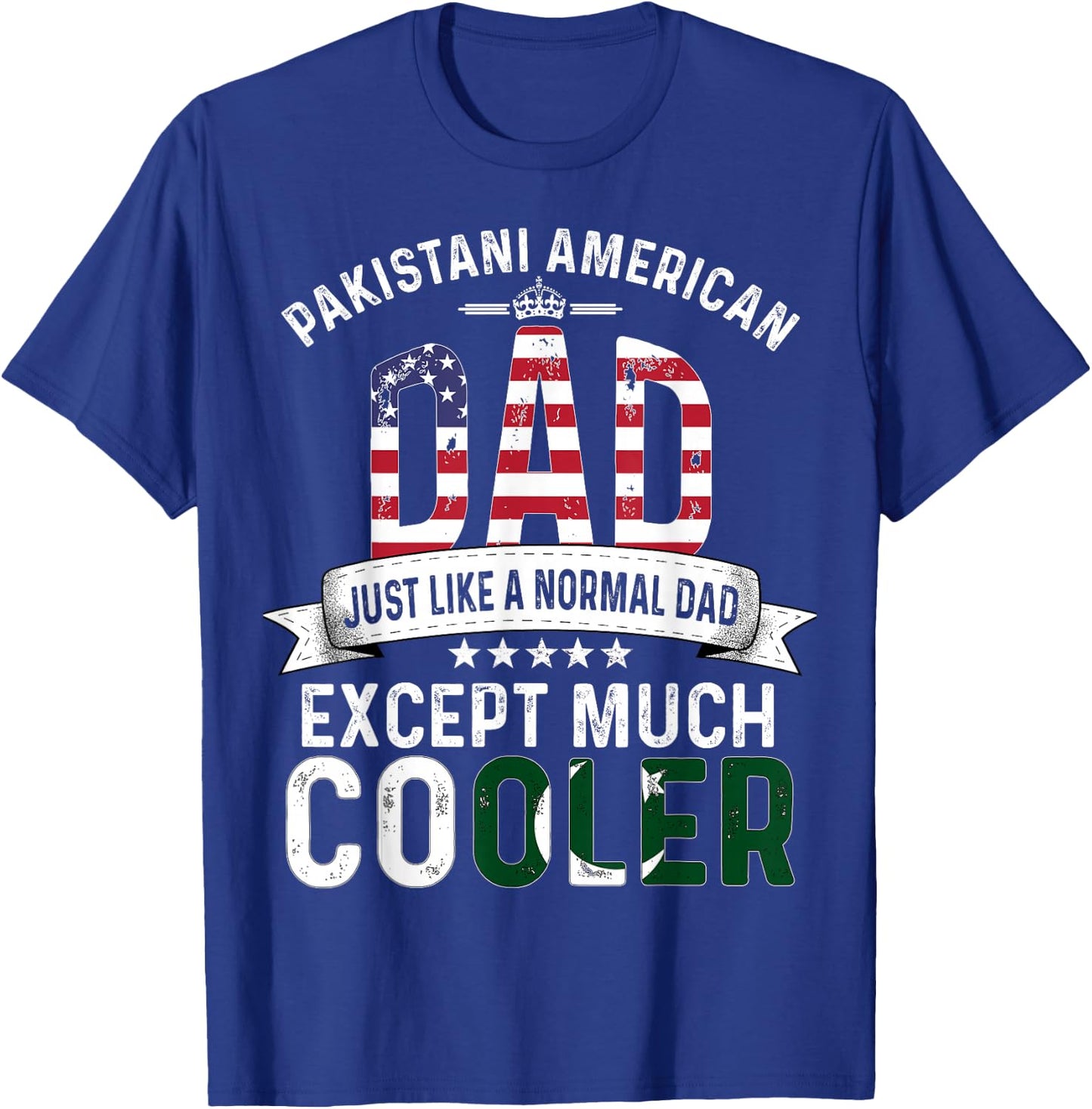 Pakistani American Dad Fathers Day Papa Pakistan Flag T-Shirt - T-Shirt | Royal