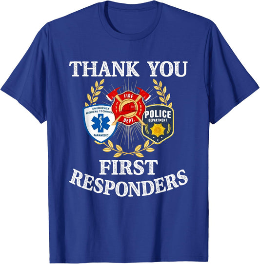 Thank You First EMT Police Firefighter Responder Patriotic T-Shirt - T-Shirt | Royal
