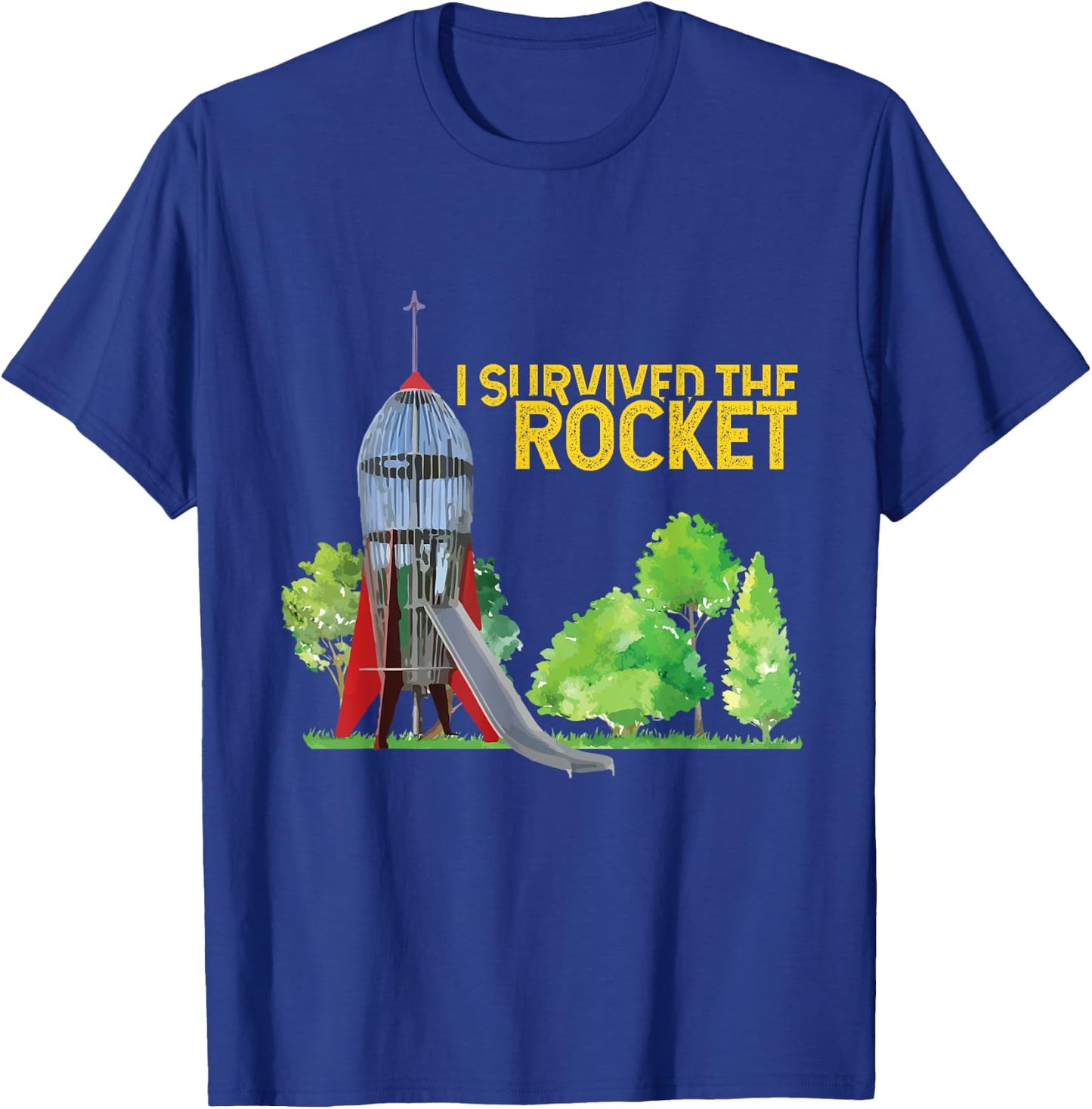 I Survived the Rocket Slide - School Playgrounds Scientist T-Shirt - T-Shirt | Royal