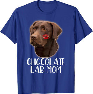 Chocolate Lab Mom - Chocolate Labrador Lipstick On Face T-Shirt - T-Shirt | Royal