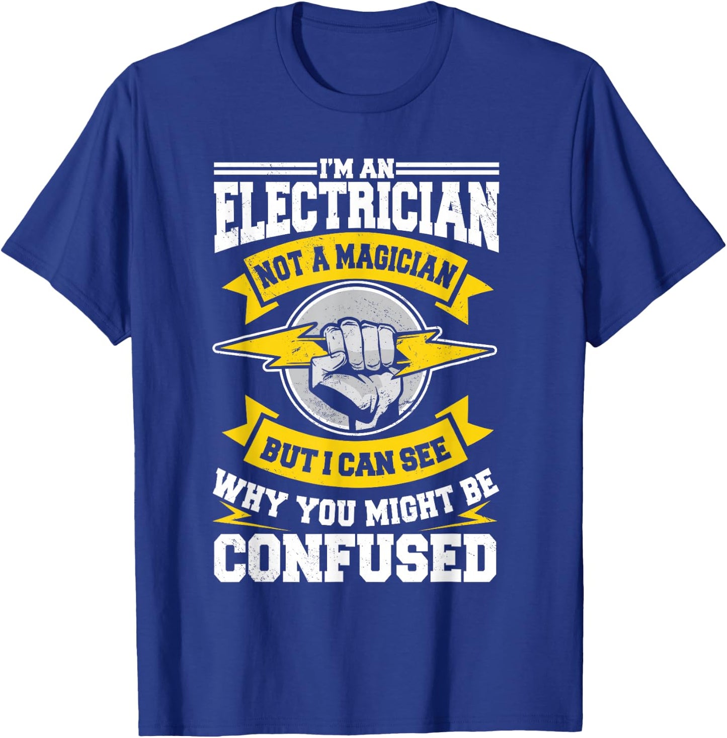 Electrician Magician Electrical Repairman Electronics Tech T-Shirt - T-Shirt | Royal