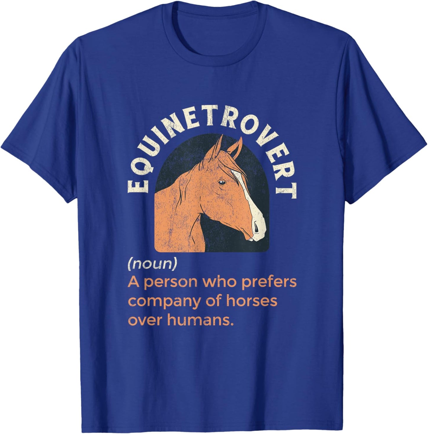 Equinetrovert Definition Equestrian Horse Lover T-Shirt - T-Shirt | Royal