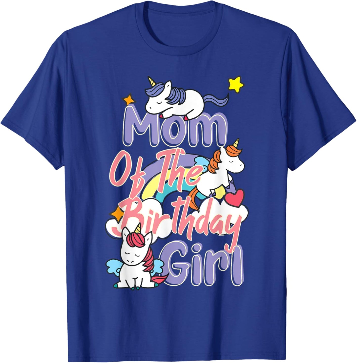 Mom Of The Birthday Girl Unicorn Matching Family T-Shirt - T-Shirt | Royal
