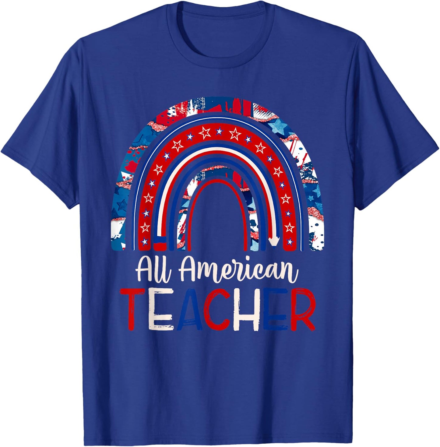 All American Teacher 4th Of July Patriotic American T-Shirt - T-Shirt | Royal