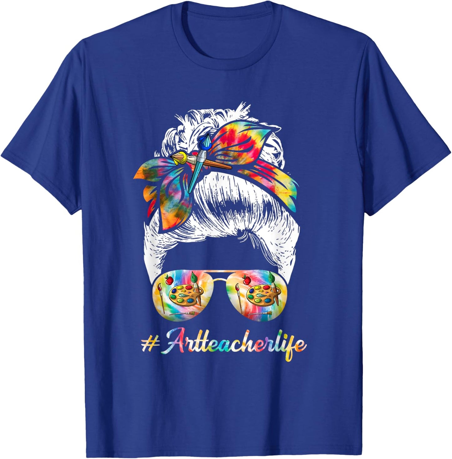 Art Teacher Life Messy Bun Back to School Art Teacher Men Women T-Shirt - T-Shirt | Royal