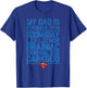 Superman Father's Day My Dad Is Stronger Than T-Shirt - T-Shirt | Royal