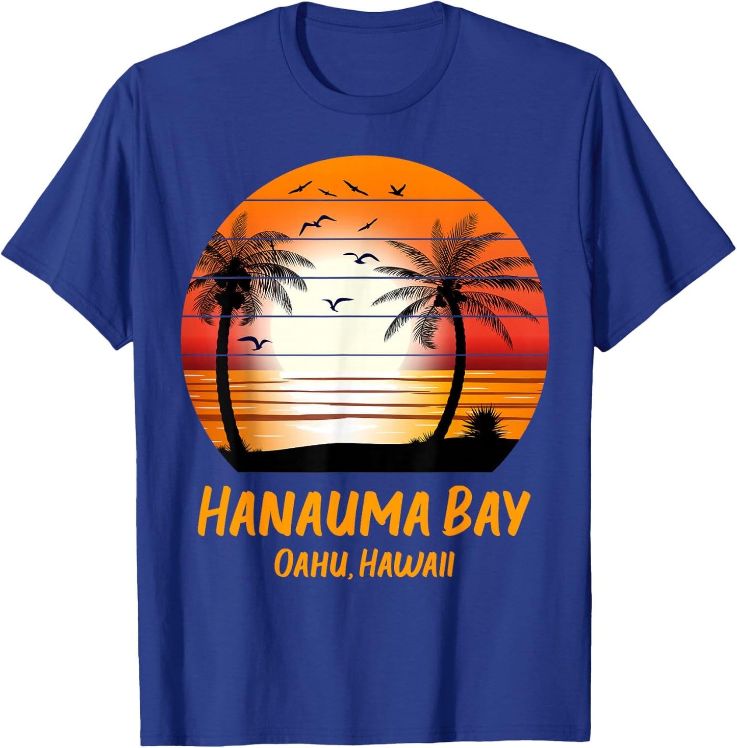 Hanauma Bay Oahu Hawaii Vintage Sunset Retro Summer Vacay T-Shirt - T-Shirt | Royal