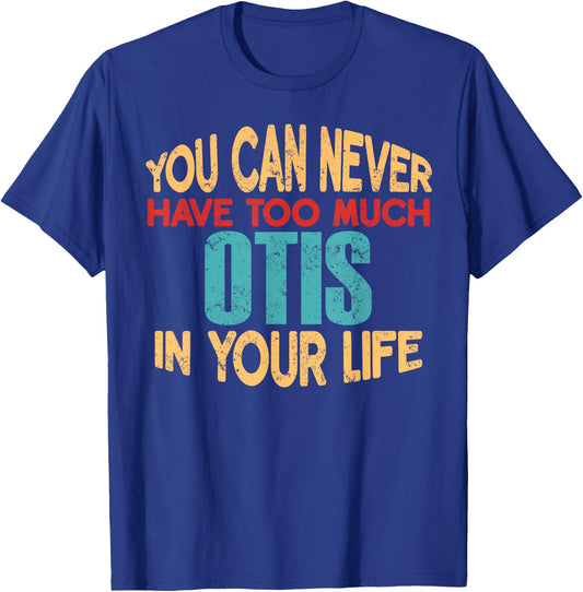Funny Otis Personalized First Name Joke Item T-Shirt - T-Shirt | Royal