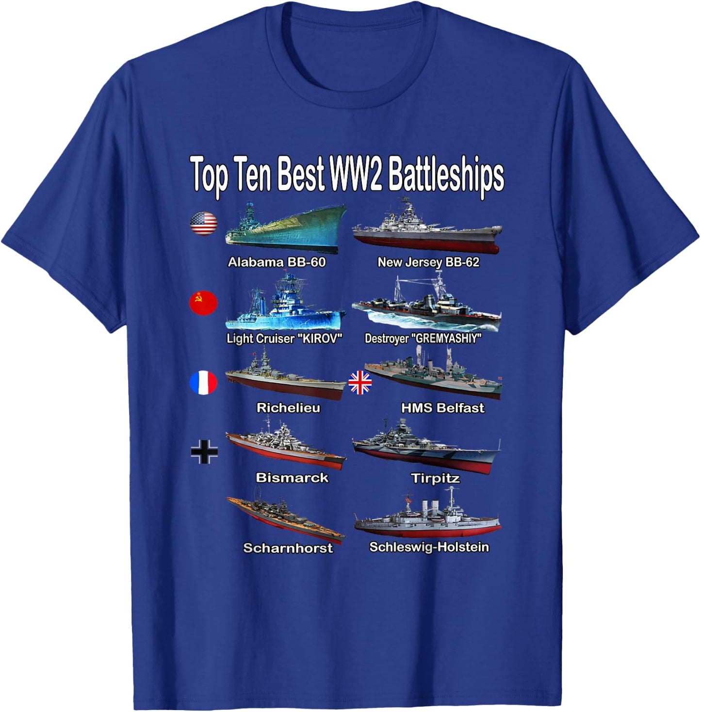 Top Ten Best WW2 Battleships Warships for Kids Adults T-Shirt - T-Shirt | Royal