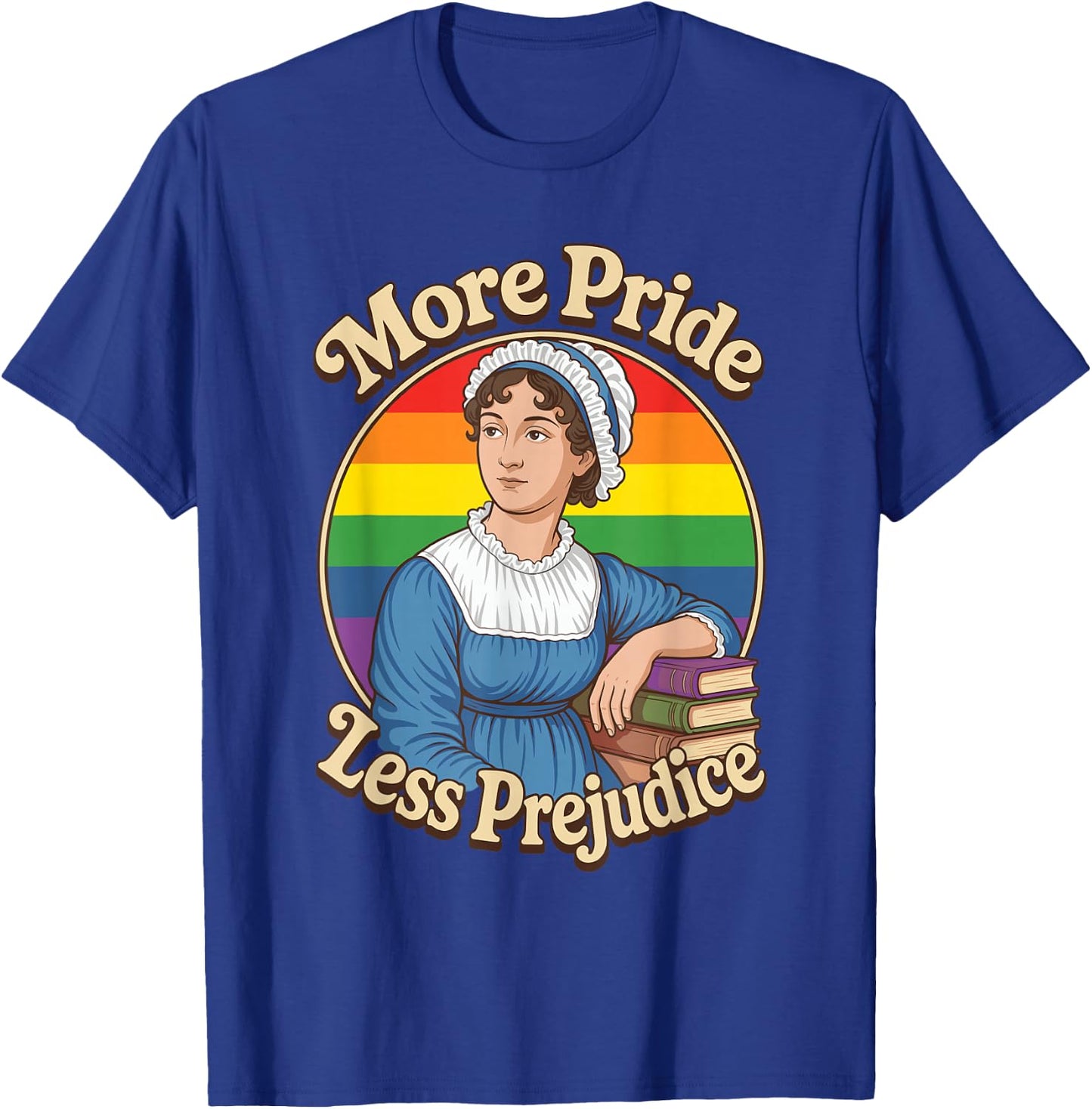 More Pride Less Prejudice LGBTQ Jane Austen T-Shirt - T-Shirt | Royal