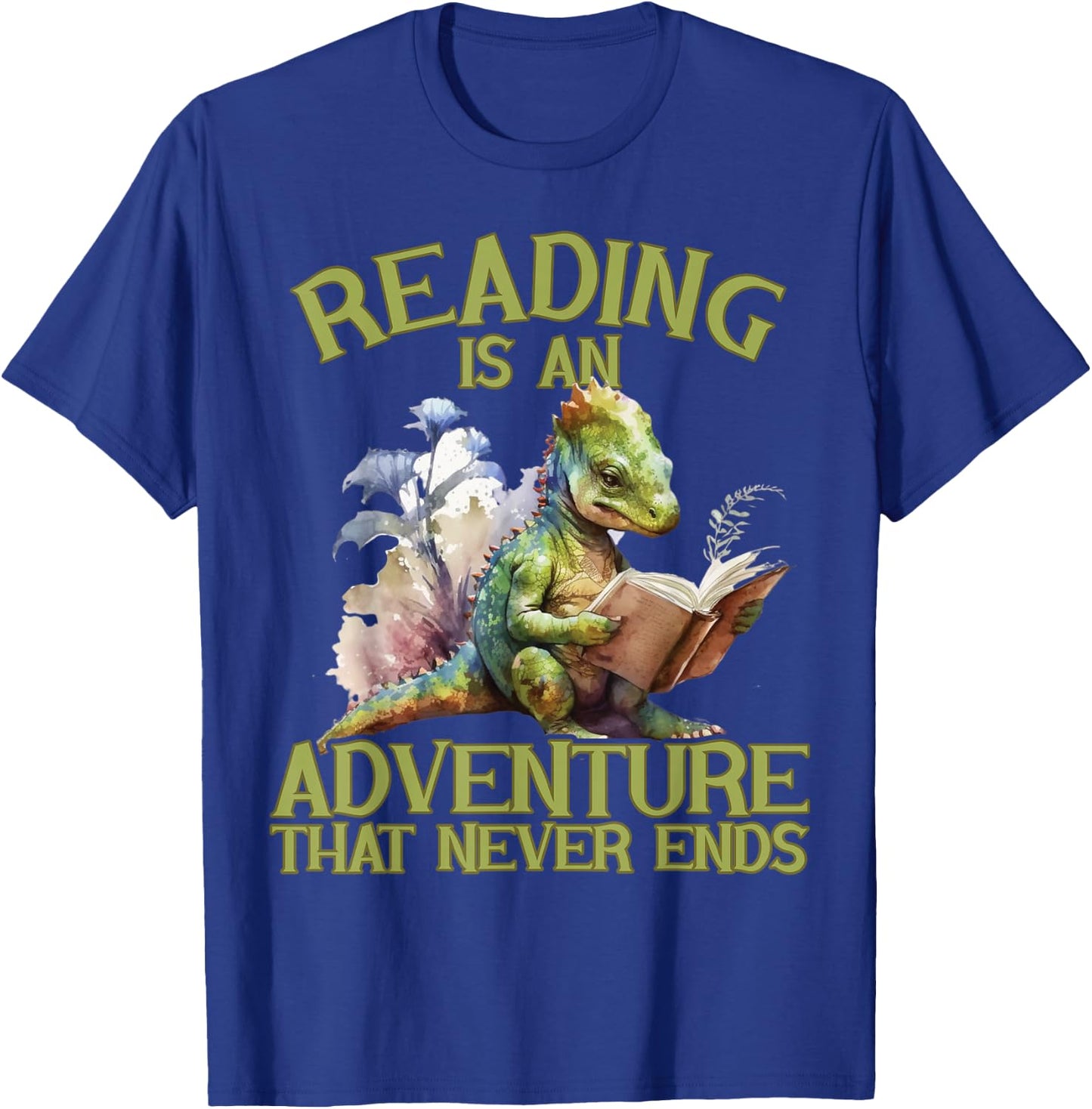 Reading Is An Adventure That Never Ends Teacher Reading T-Shirt - T-Shirt | Royal