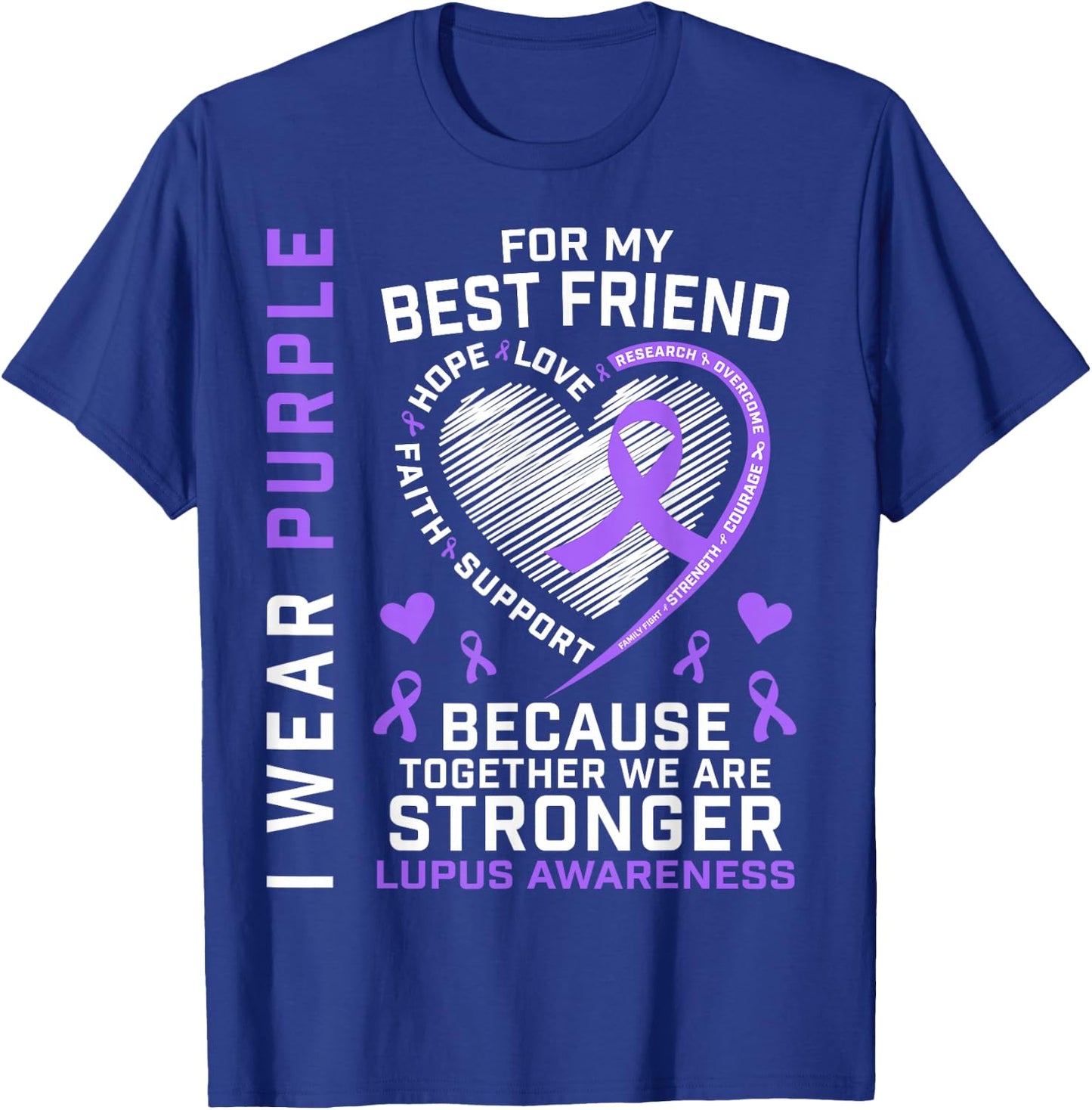 BFF I Wear Purple for My Best Friend Lupus Awareness Ribbon T-Shirt - T-Shirt | Royal