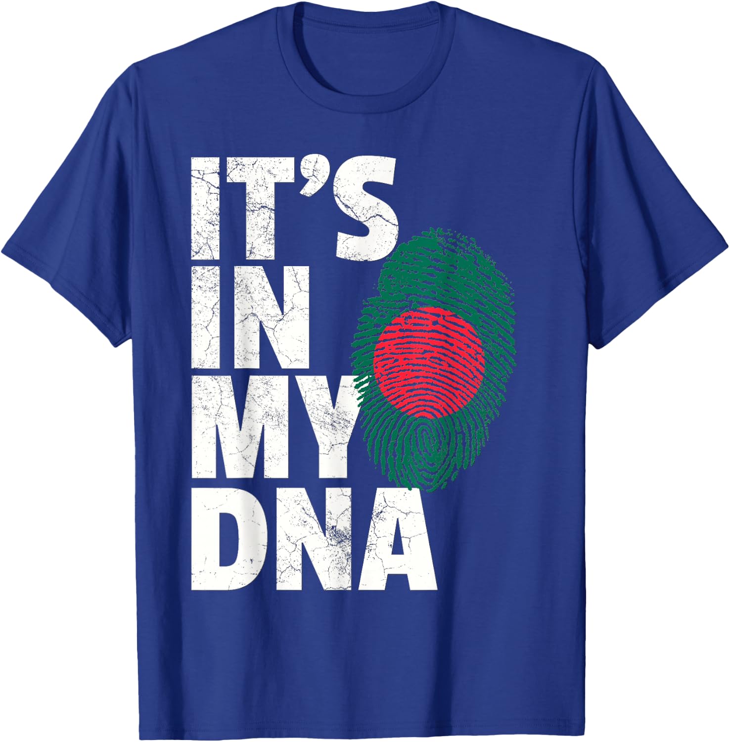 IT'S IN MY DNA Bangladesh Flag Men Women Pride Roots Gift T-Shirt - T-Shirt | Royal