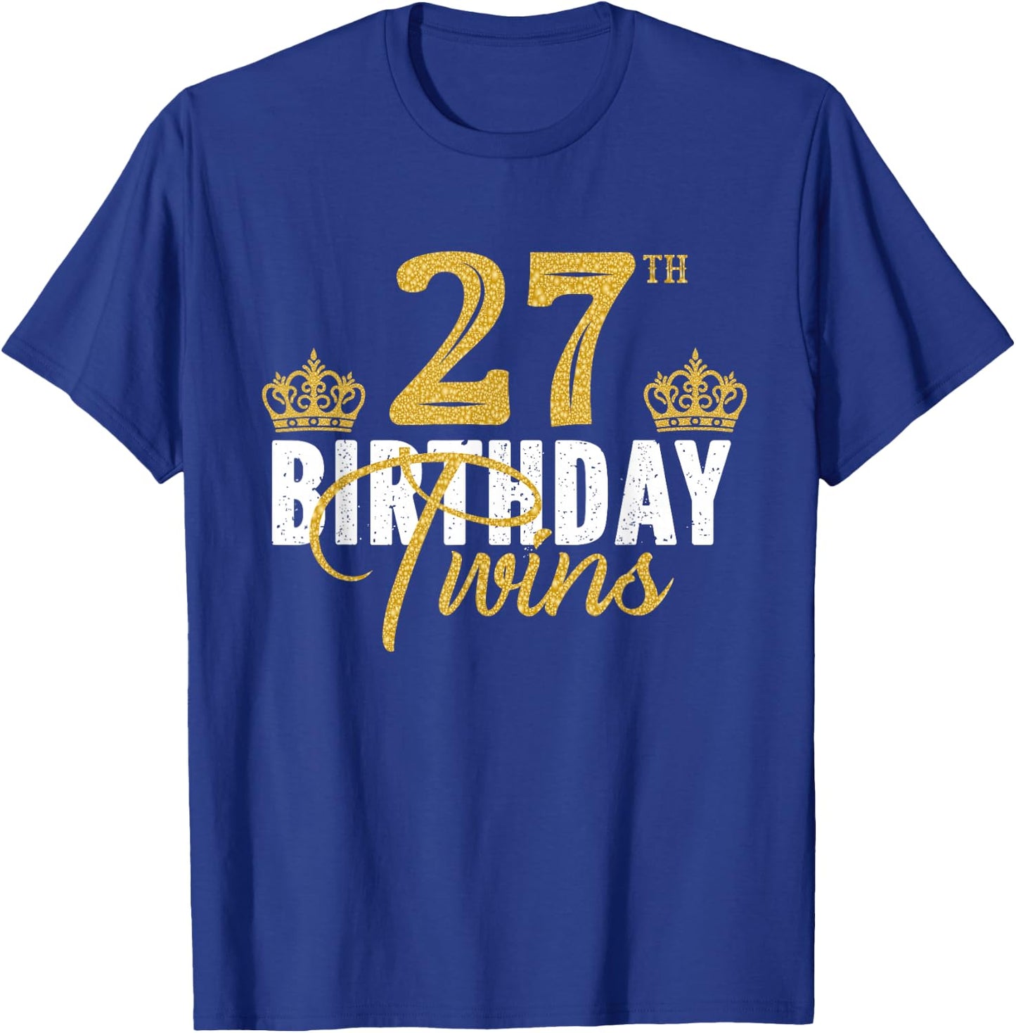 27th Birthday Twins 27 Years Old Twin Brother And Sister T-Shirt - T-Shirt | Royal