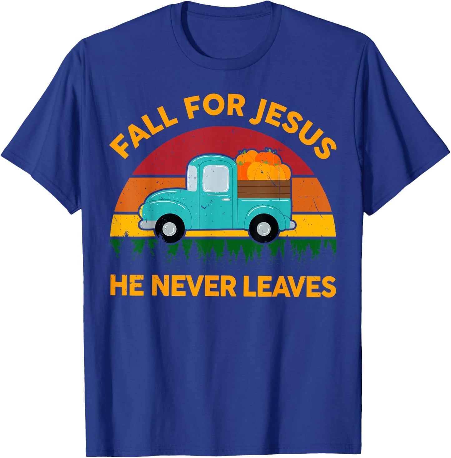 Christian-Shirt Fall for Jesus He Never Leaves Toddler Kids T-Shirt - T-Shirt | Royal