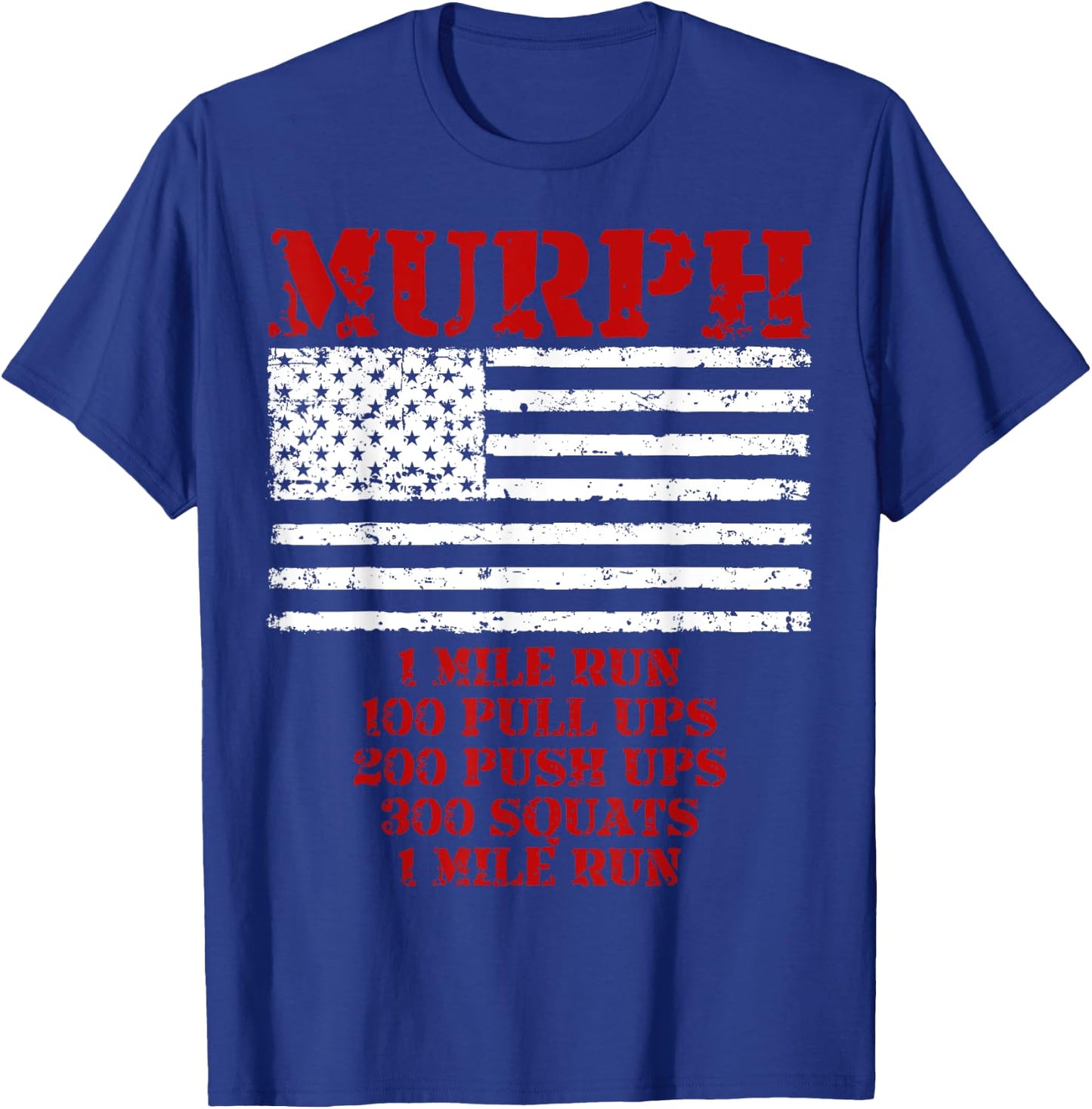 Murph Workout Exercise Challenge Patriotic WOD Gift Women Men T-Shirt - T-Shirt | Royal