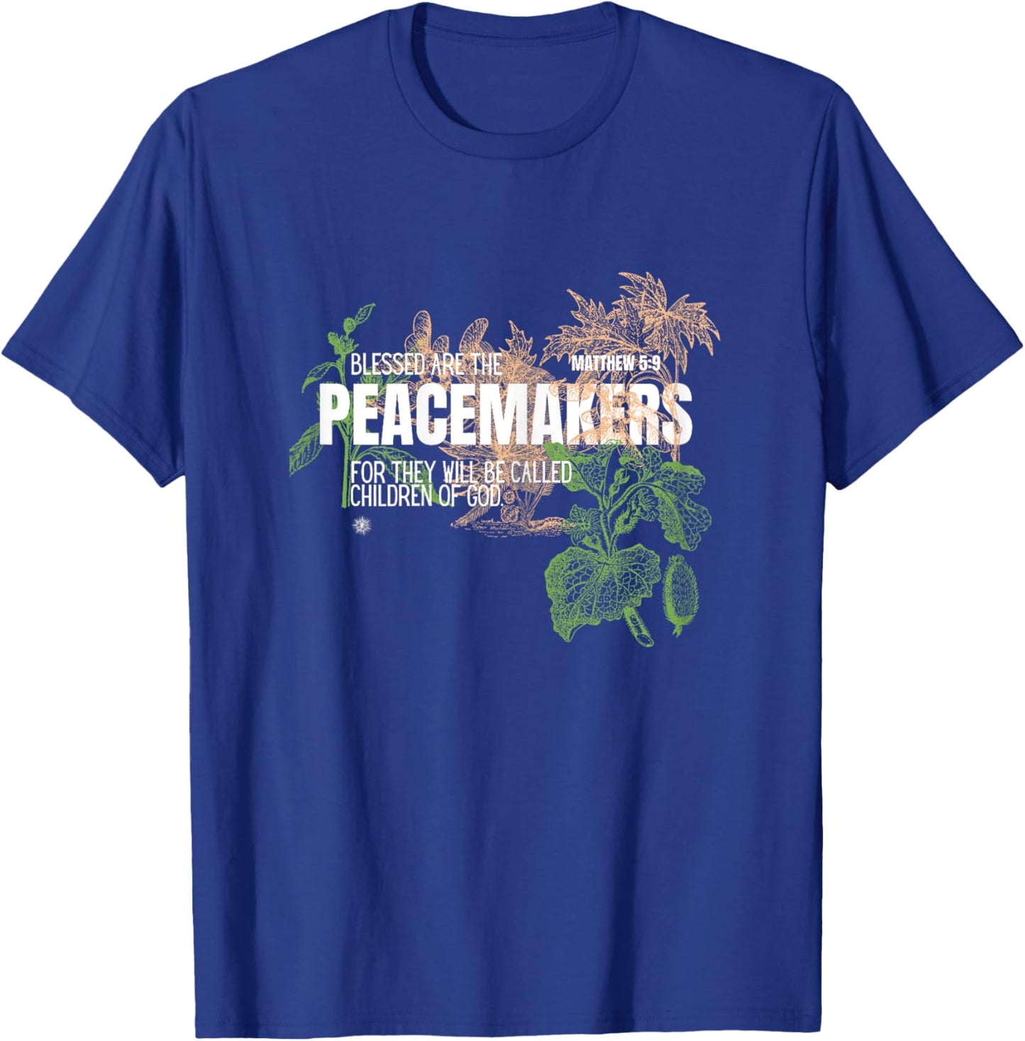 Blessed are the Peacemakers Christian T-Shirt - T-Shirt | Royal