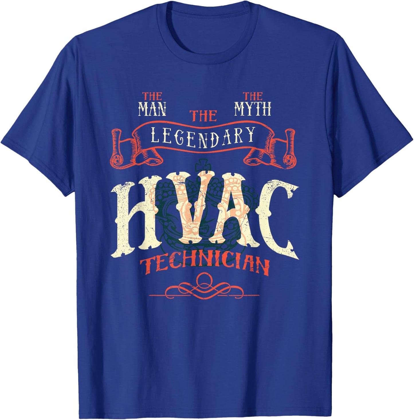 The Man The Myth Hvac Technician AC Tech Repairman T-Shirt - T-Shirt | Royal