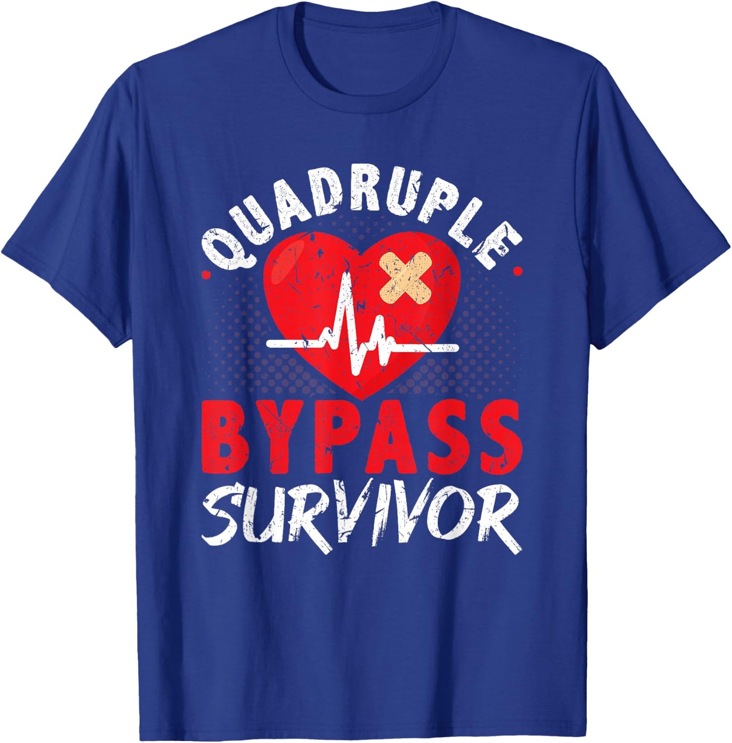 Quadruple Bypass Survivor Open Heart Surgery Coronary Artery T-Shirt - T-Shirt | Royal