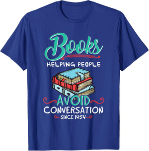 Books Shirt Helping People Avoid Conversation 1454 Librarian T-Shirt - T-Shirt | Royal