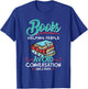 Books Shirt Helping People Avoid Conversation 1454 Librarian T-Shirt - T-Shirt | Royal