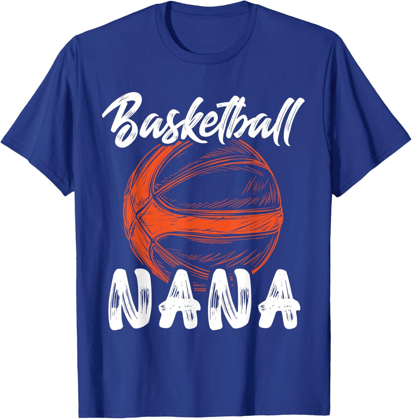 Basketball Nana Women Family Matching Basketball Ballers T-Shirt - T-Shirt | Royal