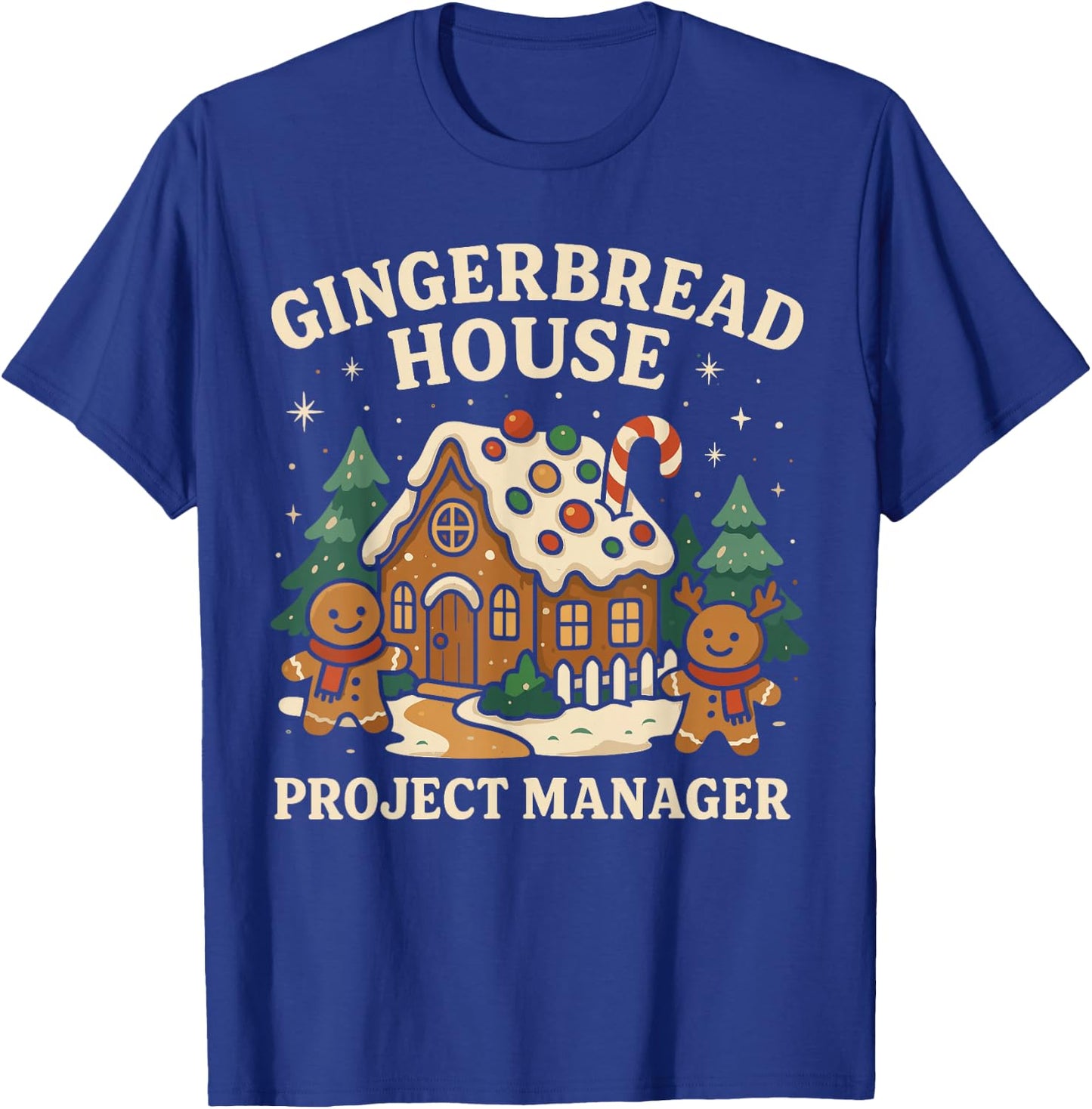 Gingerbread Man Costume, Gingerbread House Project Manager T-Shirt - T-Shirt | Royal