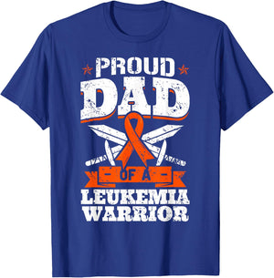 Proud Dad Of A Leukemia Warrior Daddy Awareness Blood Cancer T-Shirt - T-Shirt | Royal