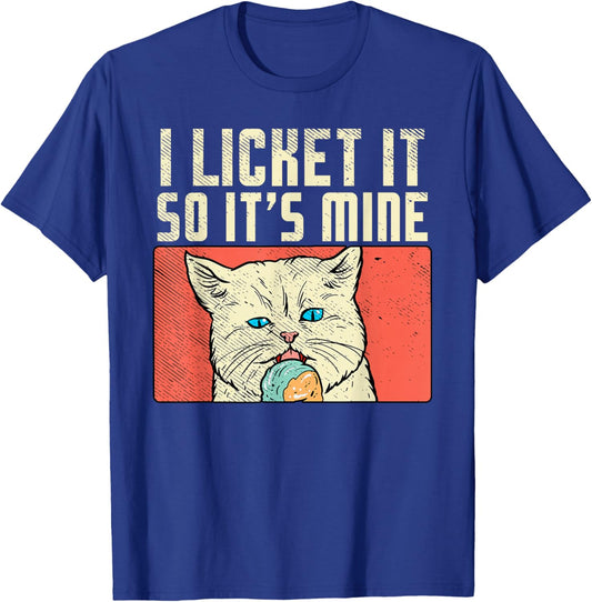 Pajama Ice Cream Party Cat Funny I Licked It So It's Mine T-Shirt - T-Shirt | Royal