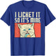 Pajama Ice Cream Party Cat Funny I Licked It So It's Mine T-Shirt - T-Shirt | Royal