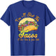 I'm A Slut For Tacos A Tac Hoe If You Will Funny Taco Lover T-Shirt - T-Shirt | Royal
