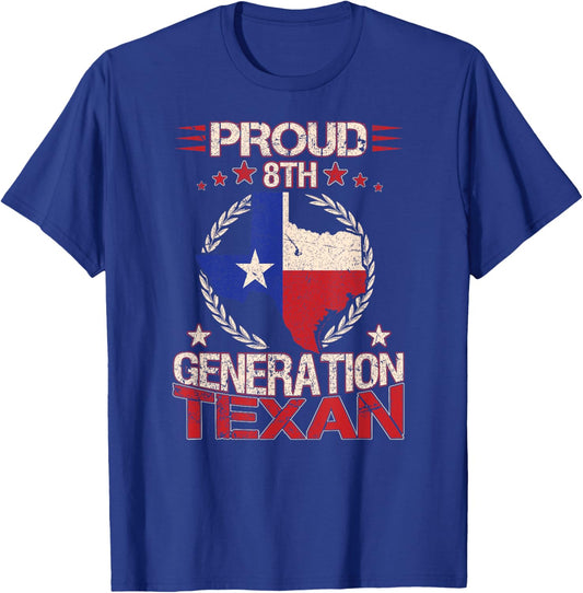 Texas Proud 8th Generation Texan Native Lone Star State T-Shirt - T-Shirt | Royal